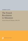 The French Revolution in Miniature : Section Droits-De-L'Homme, 1789-1795 - Book