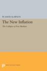 The New Inflation : The Collapse of Free Markets - Book