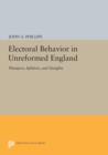 Electoral Behavior in Unreformed England : Plumpers, Splitters, and Straights - Book