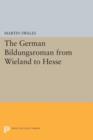 The German Bildungsroman from Wieland to Hesse - Book