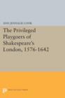 The Privileged Playgoers of Shakespeare's London, 1576-1642 - Book