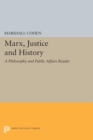 Marx, Justice and History : A Philosophy and Public Affairs Reader - Book
