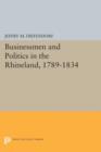 Businessmen and Politics in the Rhineland, 1789-1834 - Book