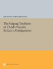 The Singing Tradition of Child's Popular Ballads. (Abridgement) - Book