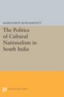 The Politics of Cultural Nationalism in South India - Book