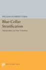 Blue-Collar Stratification : Autoworkers in Four Countries - Book
