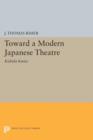 Toward a Modern Japanese Theatre : Kishida Kunio - Book