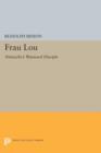 Frau Lou : Nietzsche's Wayward Disciple - Book