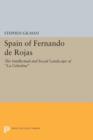 Spain of Fernando de Rojas : The Intellectual and Social Landscape of La Celestina - Book