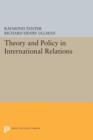 Theory and Policy in International Relations - Book