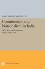Communism and Nationalism in India : M.N. Roy and Comintern Policy, 1920-1939 - Book