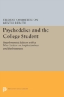 Psychedelics and the College Student. Student Committee on Mental Health. Princeton University - Book