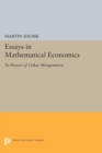 Essays in Mathematical Economics, in Honor of Oskar Morgenstern - Book