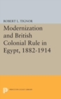 Modernization and British Colonial Rule in Egypt, 1882-1914 - Book