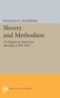 Slavery and Methodism : A Chapter in American Morality, 1780-1845 - Book
