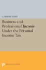 Business and Professional Income Under the Personal Income Tax - Book