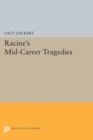 Racine's Mid-Career Tragedies - Book