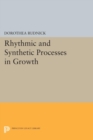Rhythmic and Synthetic Processes in Growth - Book