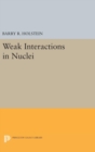 Weak Interactions in Nuclei - Book
