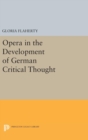 Opera in the Development of German Critical Thought - Book