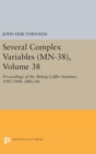 Several Complex Variables (MN-38), Volume 38 : Proceedings of the Mittag-Leffler Institute, 1987-1988. (MN-38) - Book