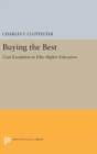 Buying the Best : Cost Escalation in Elite Higher Education - Book
