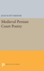 Medieval Persian Court Poetry - Book