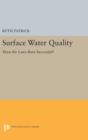 Surface Water Quality : Have the Laws Been Successful? - Book