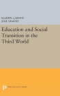 Education and Social Transition in the Third World - Book