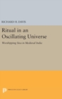 Ritual in an Oscillating Universe : Worshipping Siva in Medieval India - Book