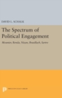 The Spectrum of Political Engagement : Mounier, Benda, Nizan, Brasillach, Sartre - Book