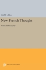 New French Thought : Political Philosophy - Book
