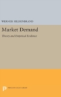 Market Demand : Theory and Empirical Evidence - Book