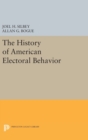 The History of American Electoral Behavior - Book