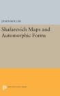 Shafarevich Maps and Automorphic Forms - Book