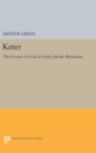 Keter : The Crown of God in Early Jewish Mysticism - Book