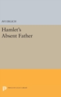 Hamlet's Absent Father - Book
