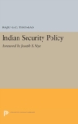 Indian Security Policy : Foreword by Joseph S. Nye - Book