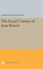 The Social Cinema of Jean Renoir - Book