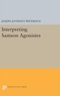 Interpreting SAMSON AGONISTES - Book
