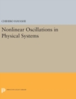 Nonlinear Oscillations in Physical Systems - Book
