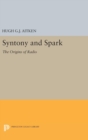 Syntony and Spark : The Origins of Radio - Book