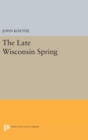 The Late Wisconsin Spring - Book