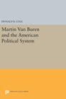 Martin van Buren and the American Political System - Book