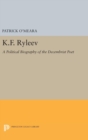 K.F. Ryleev : A Political Biography of the Decembrist Poet - Book