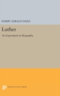 Luther : An Experiment in Biography - Book