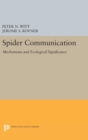 Spider Communication : Mechanisms and Ecological Significance - Book