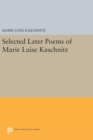 Selected Later Poems of Marie Luise Kaschnitz - Book