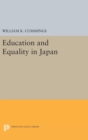 Education and Equality in Japan - Book
