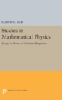 Studies in Mathematical Physics : Essays in Honor of Valentine Bargmann - Book